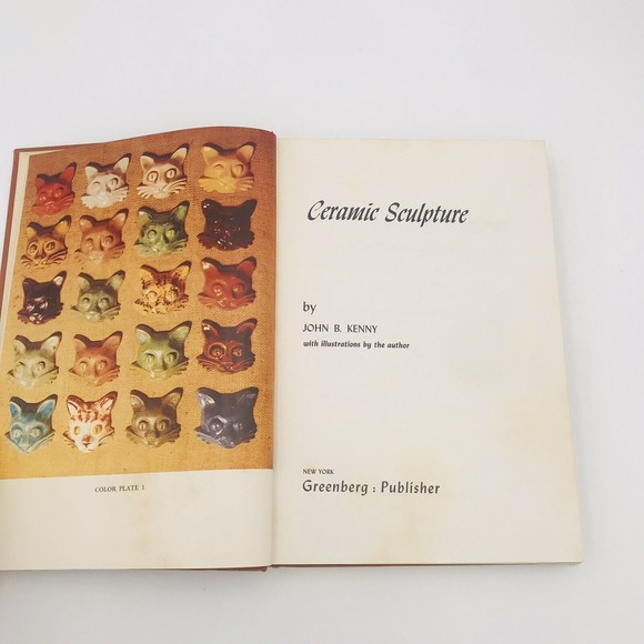 Ceramic Sculpture John B Kenny Methods And Processes 1953 Edition Hardcover - Picture 7 of 12